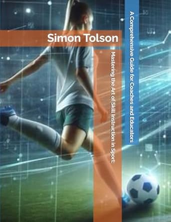 Mastering the Art of Skill Instruction in Sport: A Comprehensive Guide for Coaches and Educators